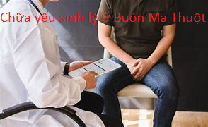 Chữa yếu sinh lý ở Buôn Ma Thuột